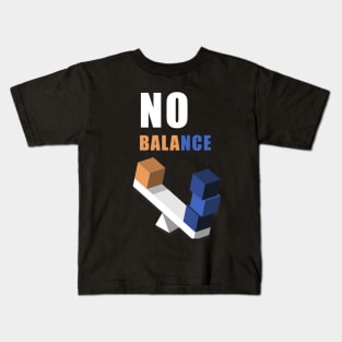 No Balance  Flat design  artwork Kids T-Shirt